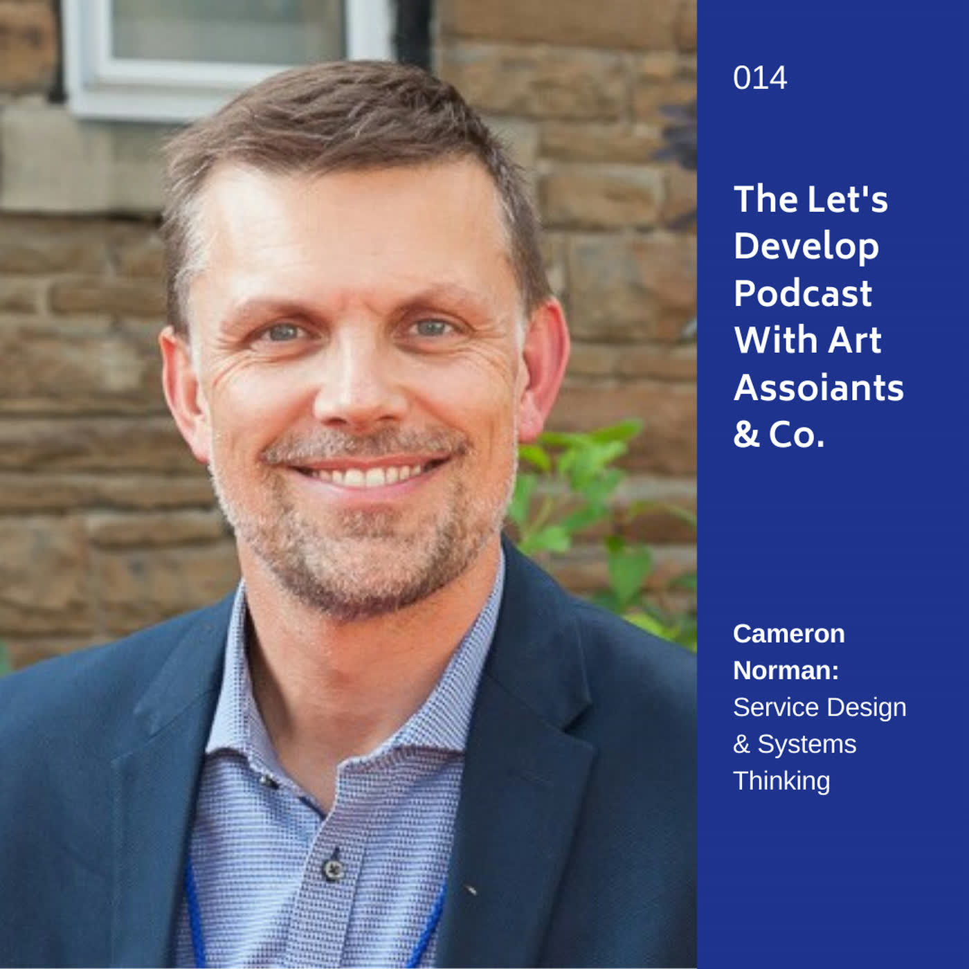 Cameron Norman: Service Design & Systems Thinking episode artwork